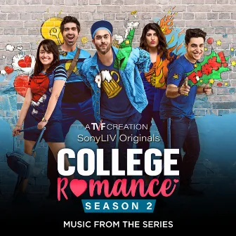 College Romance: Season 2 (Music from the Series) by Abhishek Gaur