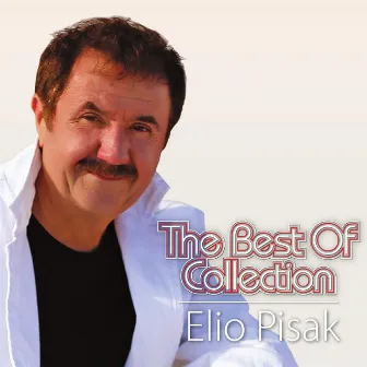 The Best Of Collection by Elio Pisak