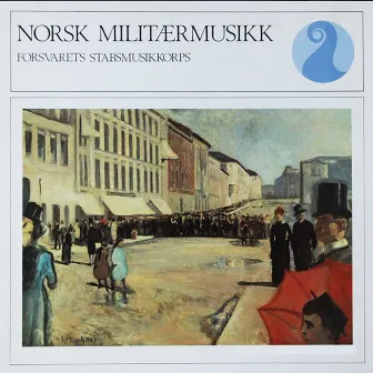 Norsk Militærmusikk by Forsvarets Stabsmusikkorps