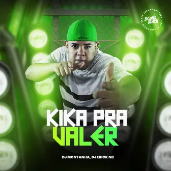 Kika pra Valer by Dj Erik NB