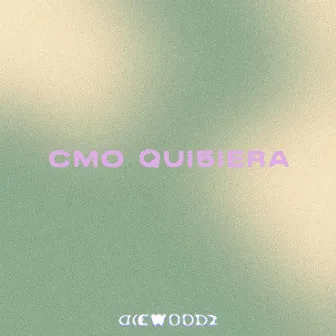 cmo qui5iera by diewoodz