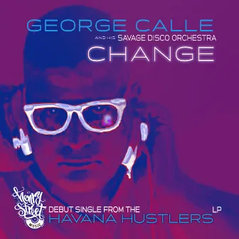 Change by George Calle