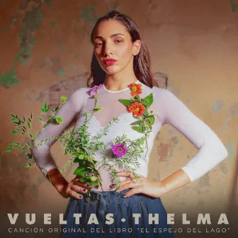 Vueltas by Thelma Fardin