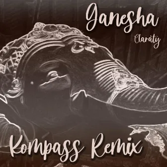 Ganesha (Kompass Remix) by Kompass