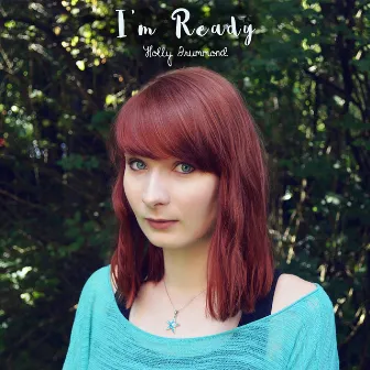 I'm Ready by Holly Drummond