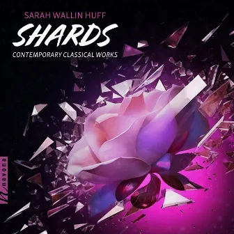 Shards by Sarah Wallin Huff