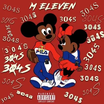 304s by M Eleven