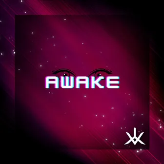 Awake by Voxic