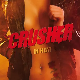 In Heat by Crusher