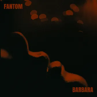 Barbara by Fantom