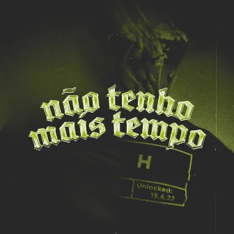 Não Tenho Mais Tempo by OMAR