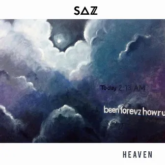 Heaven by SAZ