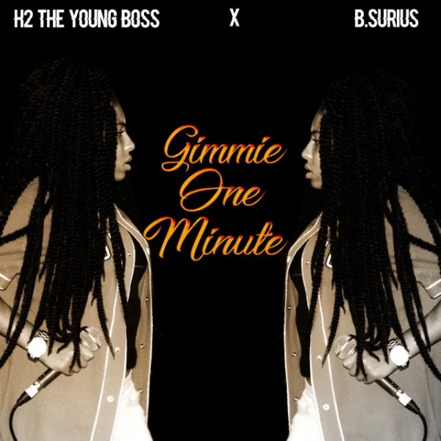 Gimmie One Minute (feat. B.Surius)