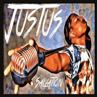 Salvation by Justus