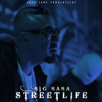 Streetlife by Big Baba