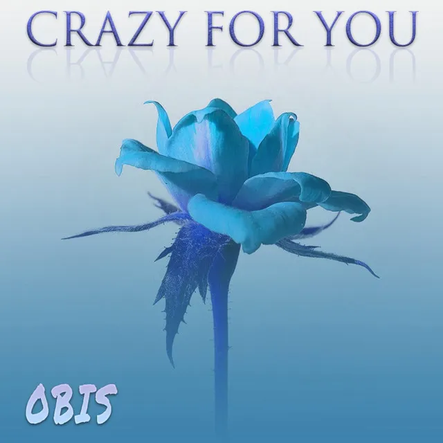 Crazy for You