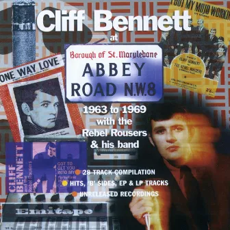 At Abbey Road 1963-69 by Cliff Bennett & The Rebel Rousers