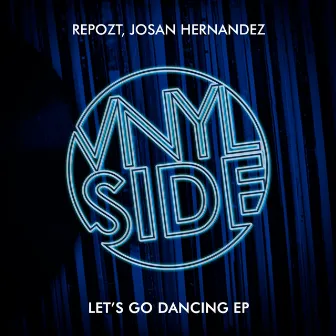 Let's Go Dancing EP by Repozt