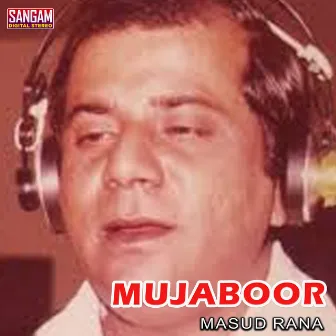 Mujaboor by Masud Rana