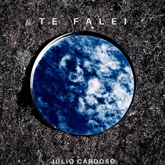 Te Falei by Júlio Cardoso