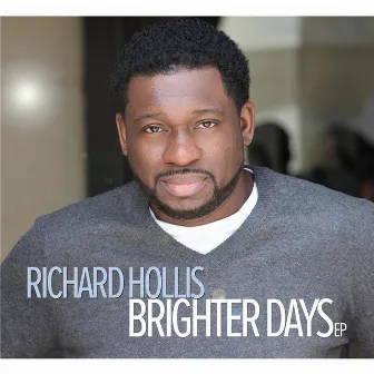 Brighter Days EP by Richard Hollis