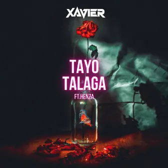 Tayo Talaga by Xavier