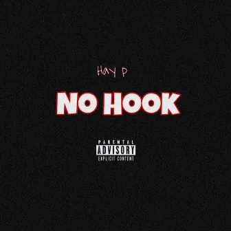 No Hook by Hay P