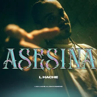 Asesina by L HACHE