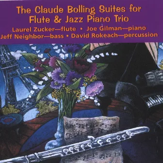 The Claude Bolling Suites For Flute & Jazz Piano Trio by Joe Gilman