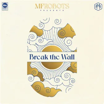 Break the Wall by MF Robots