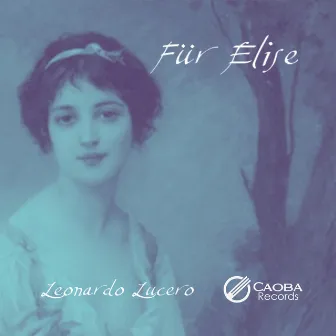 Für Elise by Leonardo Lucero