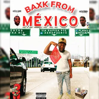 Baxk From Mexico by Freeland Savo