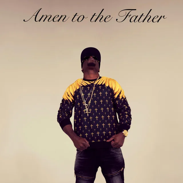 Amen to the Father