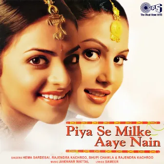 Piya Se Milke Aaye Nain by Hema Sardesai