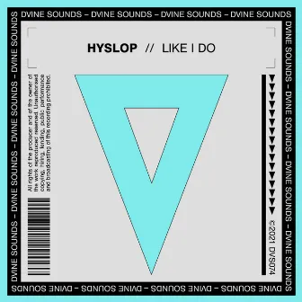 Like I Do by Hyslop