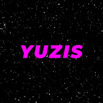 Yuzis by Ser Furor