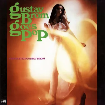 Gustav Brom Goes Pop by Gustav Brom