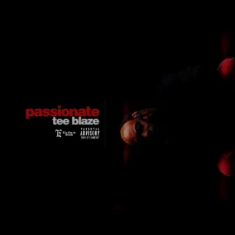 Passionate by Tee Blaze