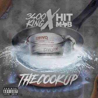 The Cook Up by 3400king