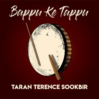 Bappu Ke Tappu by Taran Terence Sookbir