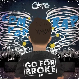 Go for Broke EP by Cato