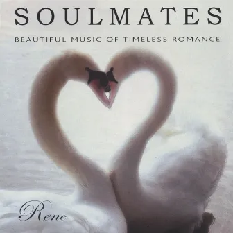 Soulmates by RENE