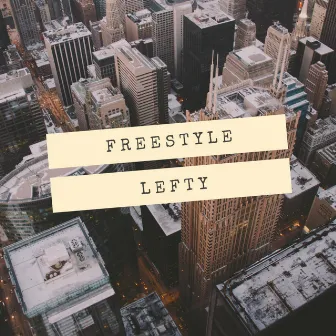 Drip Freestyle by Lefty