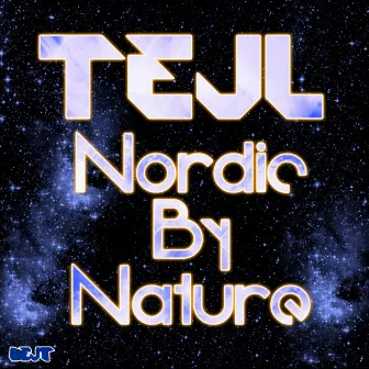 Nordic By Nature by Tejl