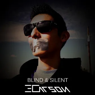 Blind & Silent by E. Carson