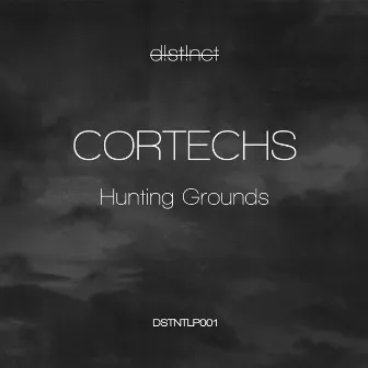 Hunting Grounds by Cortechs