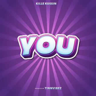 You by Kille Kussin