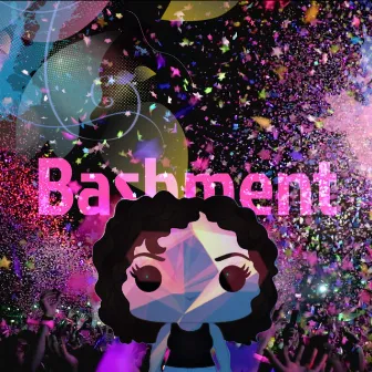 Bashment by The Loveliest