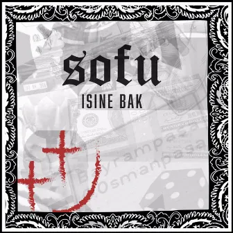 İşine Bak by Sofu