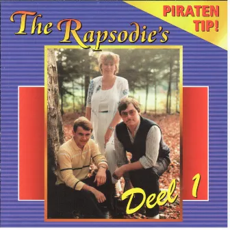 The Rapsodie`s...Deel 1 (Piratentip!) by The Rapsodie's